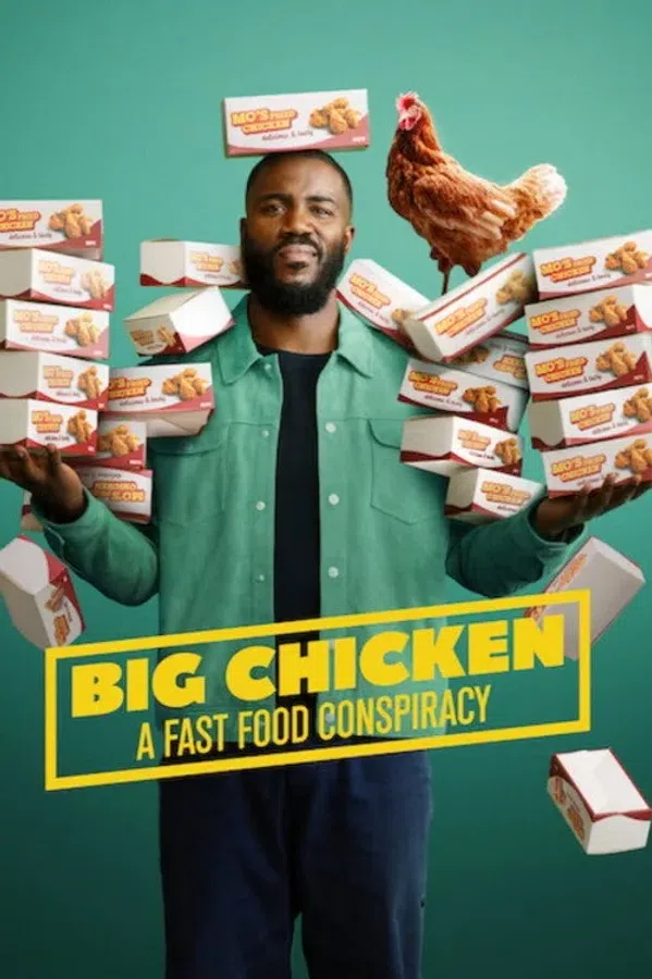 Poster phim Big Chicken: Thuyết Âm Mưu Về Đồ Ăn Nhanh trên PhimMoi