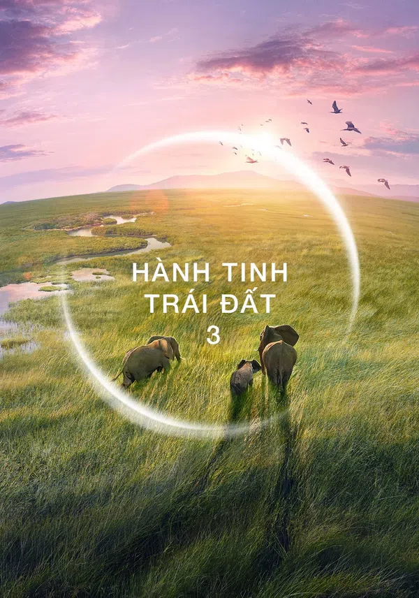 Poster phim Hành Tinh Trái Đất 3 trên PhimMoi