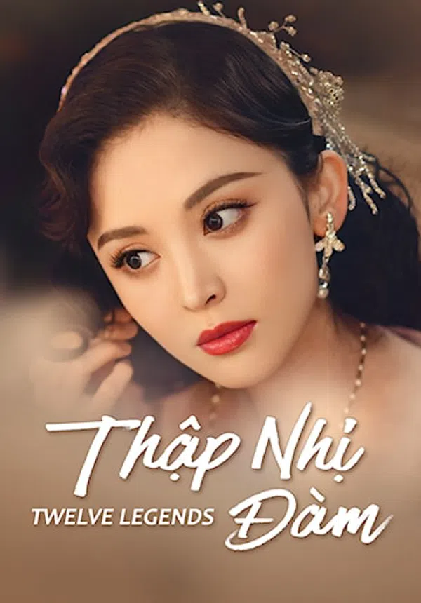 Xem Phim Thập Nhị Đàm Vietsub HD Online