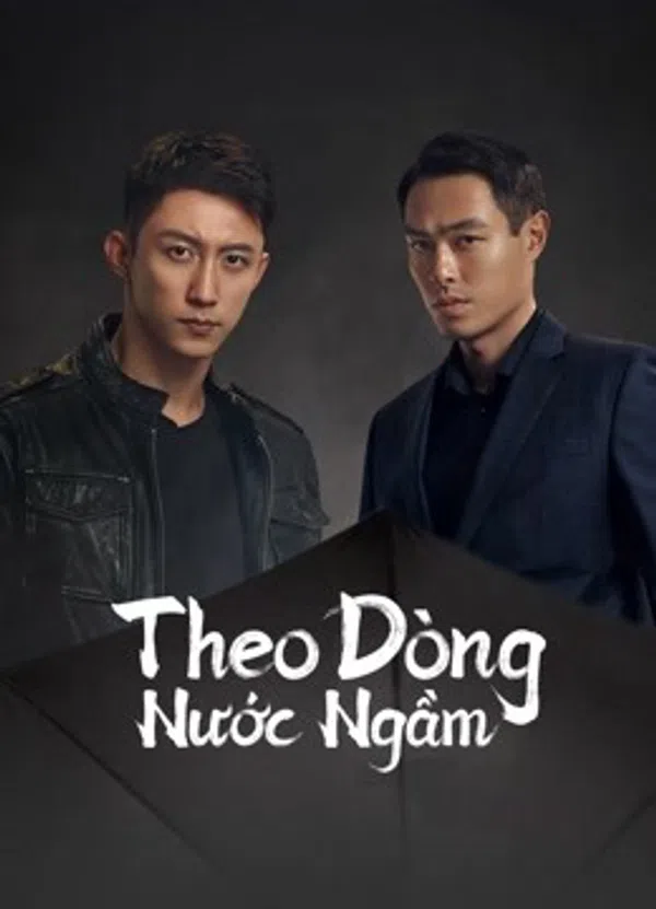 Poster phim Theo Dòng Nước Ngầm trên PhimMoi