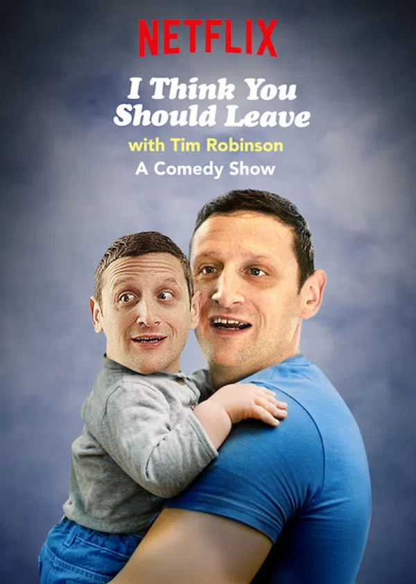 Poster phim Tim Robinson: Tôi nghĩ bạn nên ra về (Phần 1) trên PhimMoi