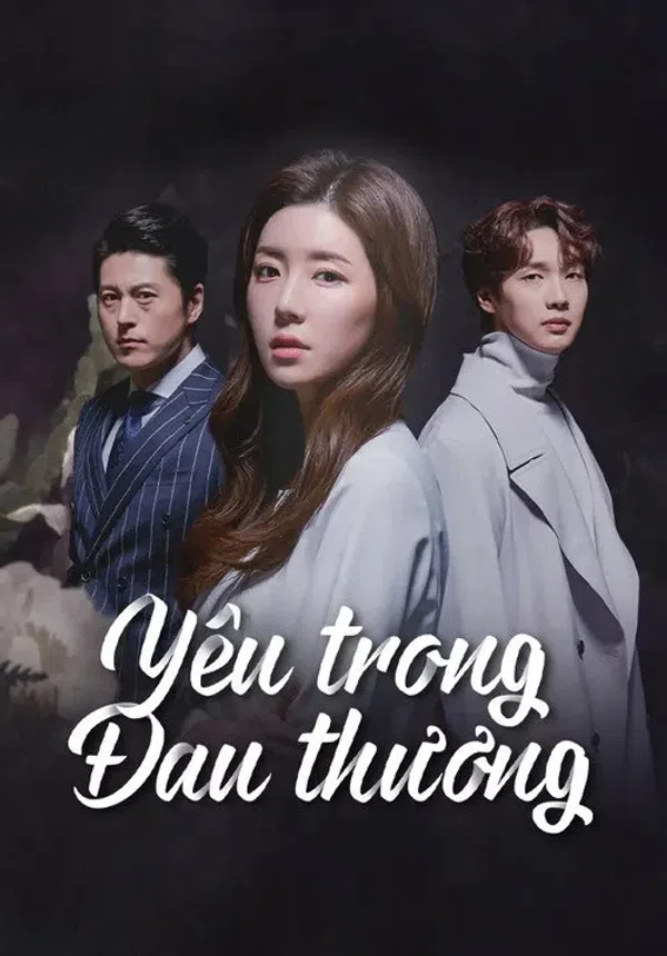 Poster phim Yêu Trong Đau Thương trên PhimMoi